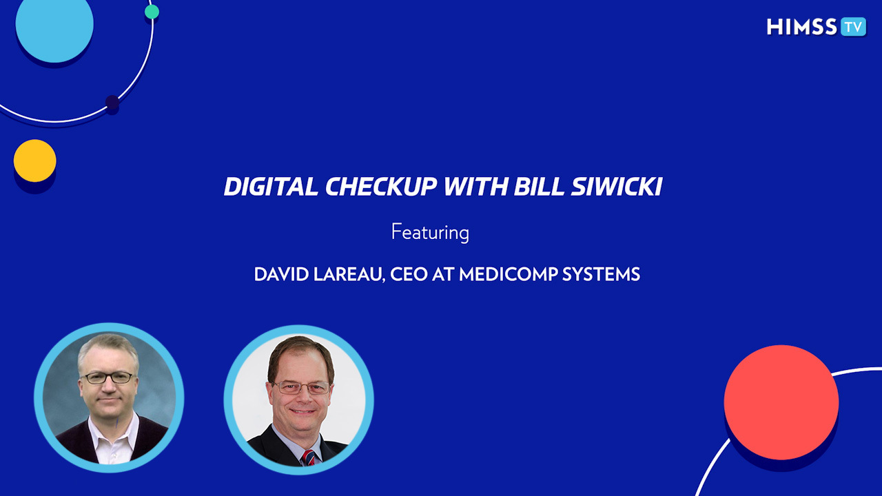 Bill Siwicki and David Lareau, CEO of Medicomp Systems