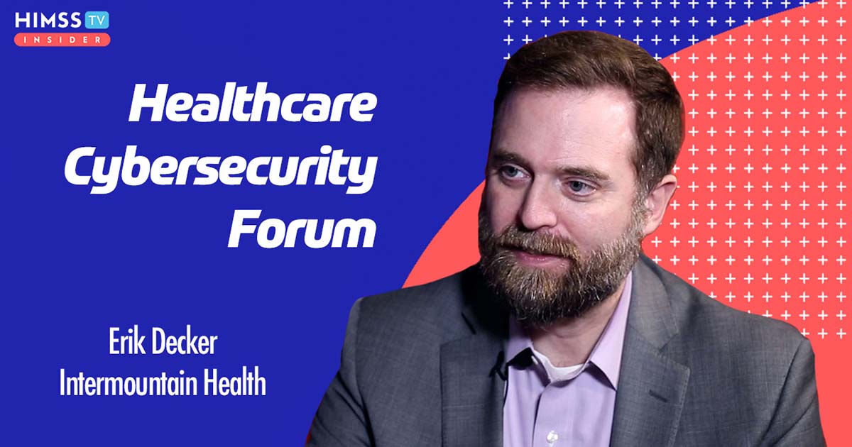 Erik Decker, CISO at Intermountain Health.