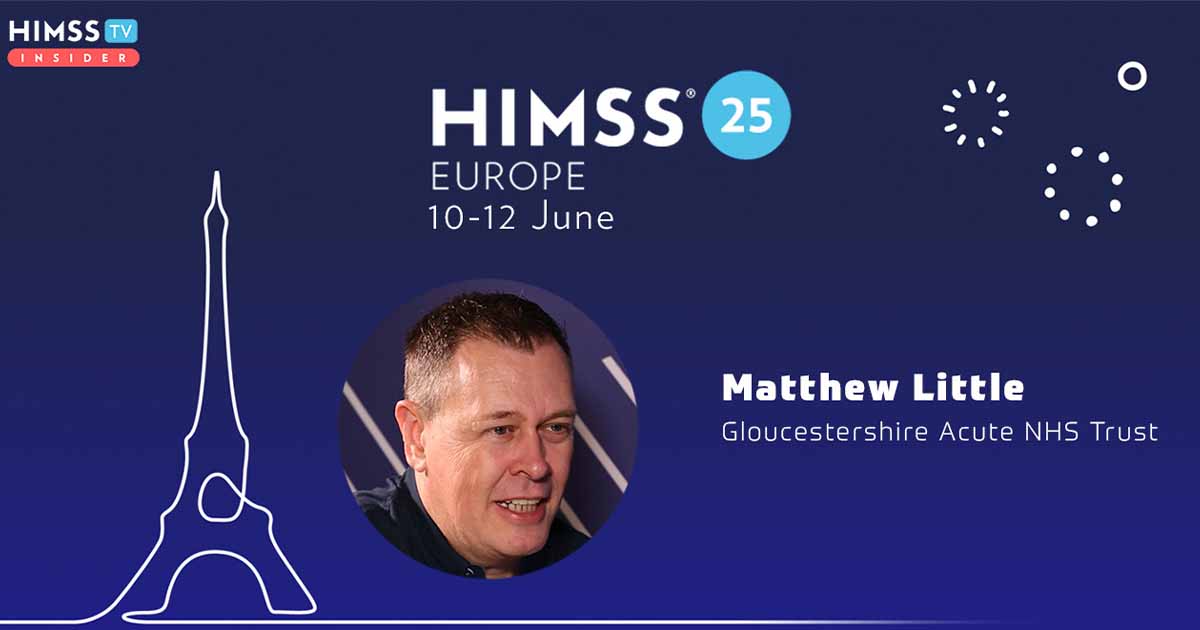 Matthew Little, Gloucestershire Acute NHS Trust_HIMSS25 Europe