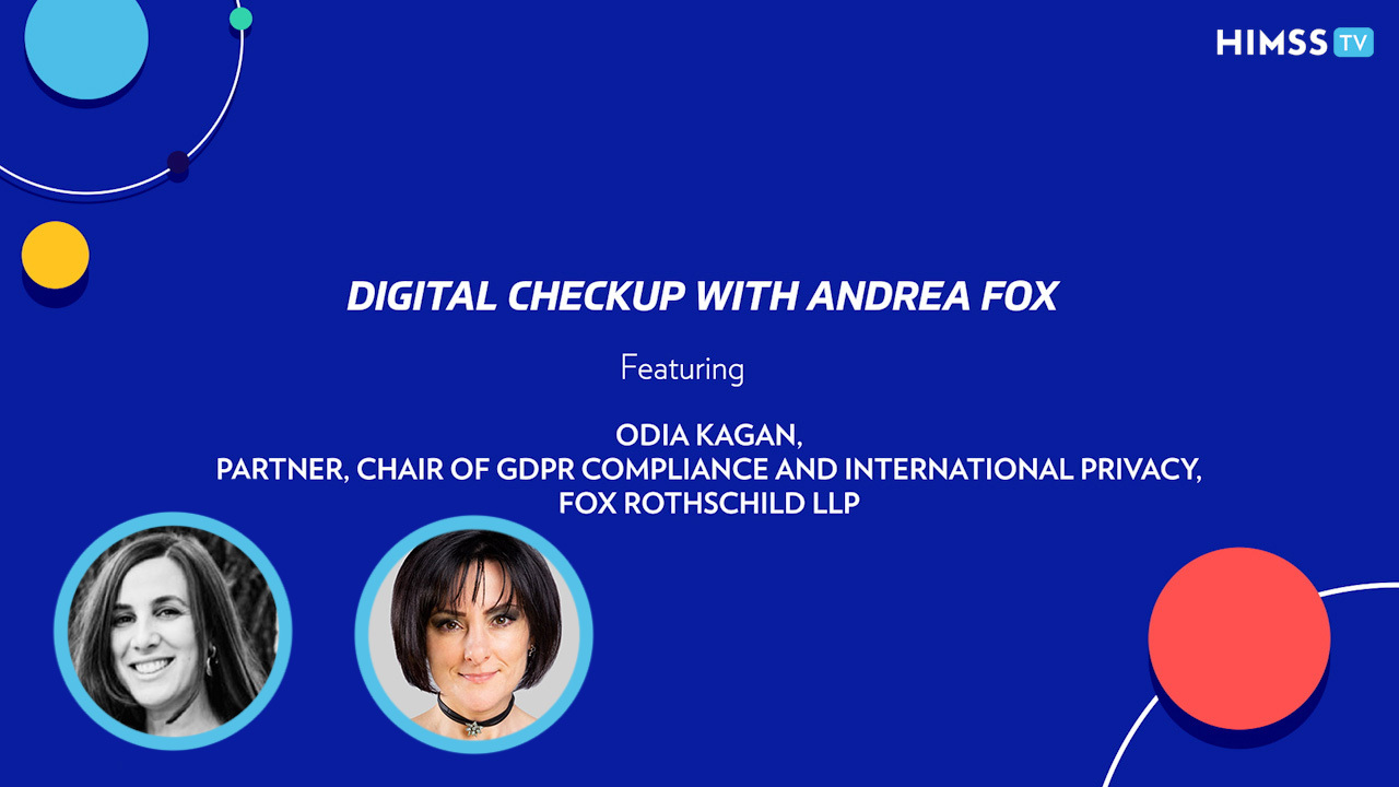 Odia Kagan, partner and chair of GDPR compliance and international privacy for Fox Rothschild LLP and Andrea Fox