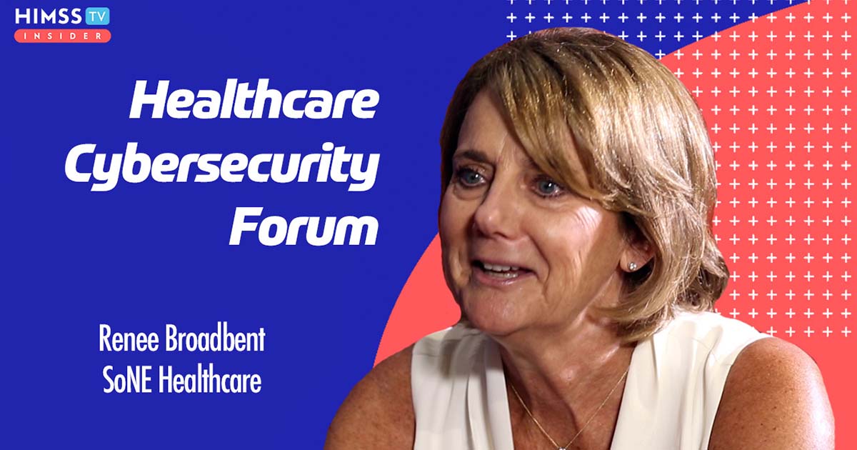 Renee Broadbent, CIO and information security officer at SoNE Healthcare