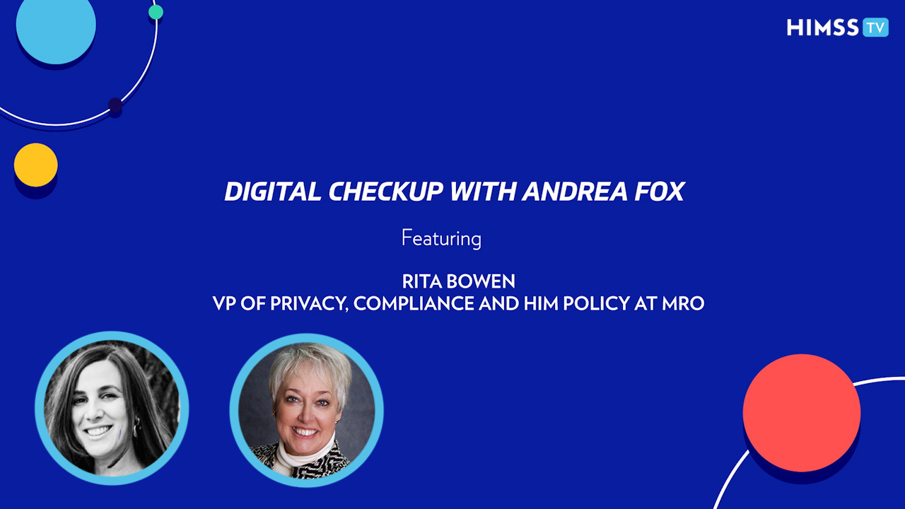 Andrea Fox and Rita Bowen, a member of the Sequoia Project board of directors and MRO vice president