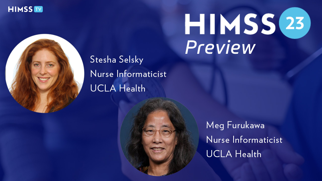 Stesha Selsky and Meg Furukawa, nurse informaticists for the UCLA Health System