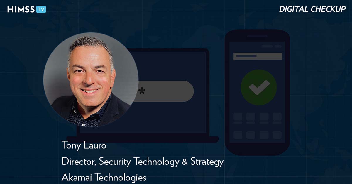 Tony Lauro at Akamai_Two factor authentication illustration by bakhtiar_zein/iStock/Getty Images Plus