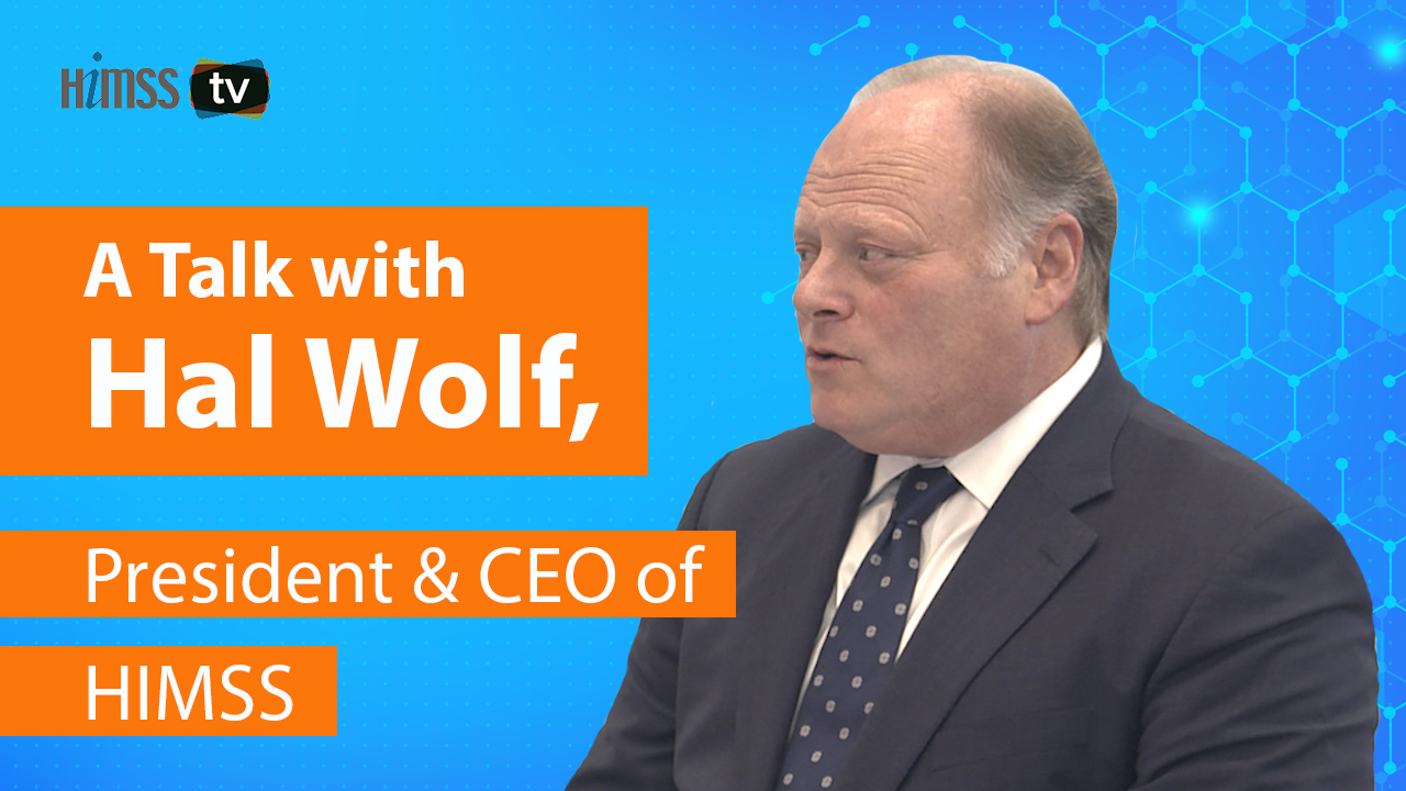 HIMSS President and CEO Hal Wolf