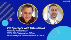 Michael Saad of UT Medical Center and Mike Miliard