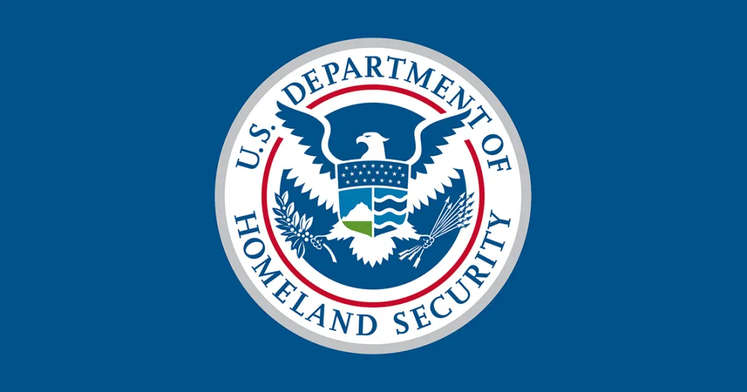 U.S. Department of Homeland Security U.S. Department of Homeland Security seal
