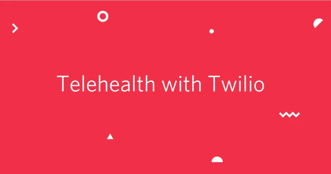 Telehealth with Twilio banner