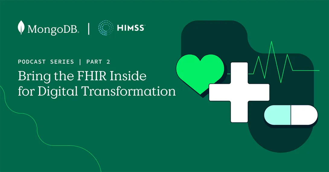 Bring the FHIR Inside for Digital Transformation