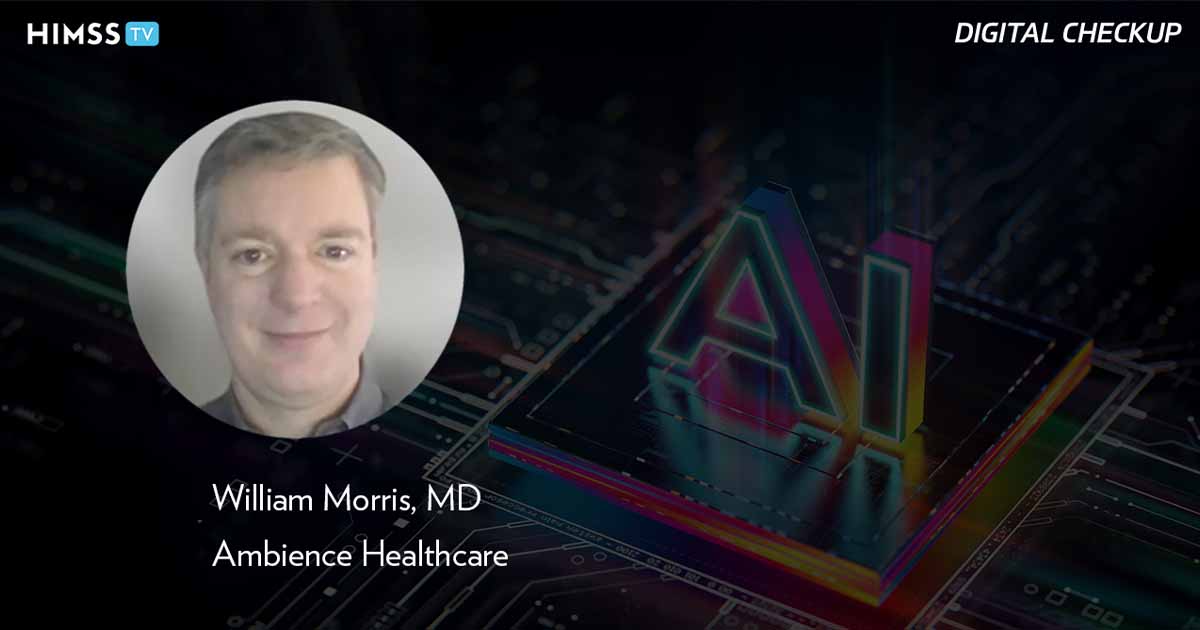 William Morris at Ambience Healthcare_AI processor Photo byda-kuk/E+/Getty Images