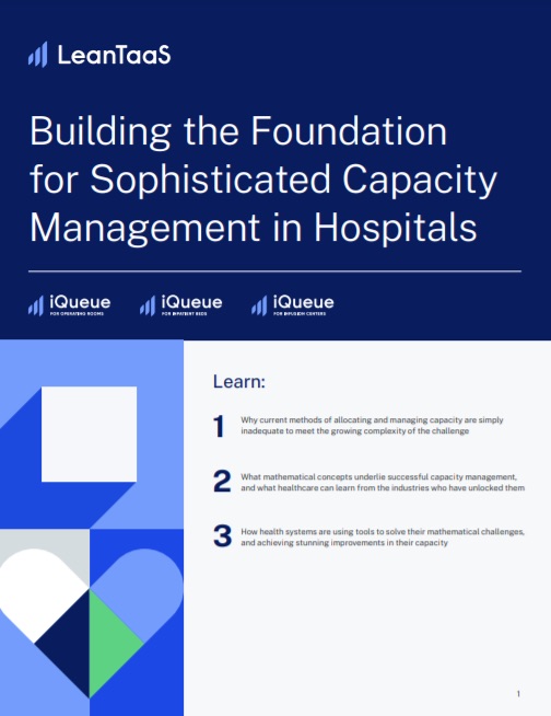 Building the Foundation for Sophisticated Capacity Management in Hospitals 