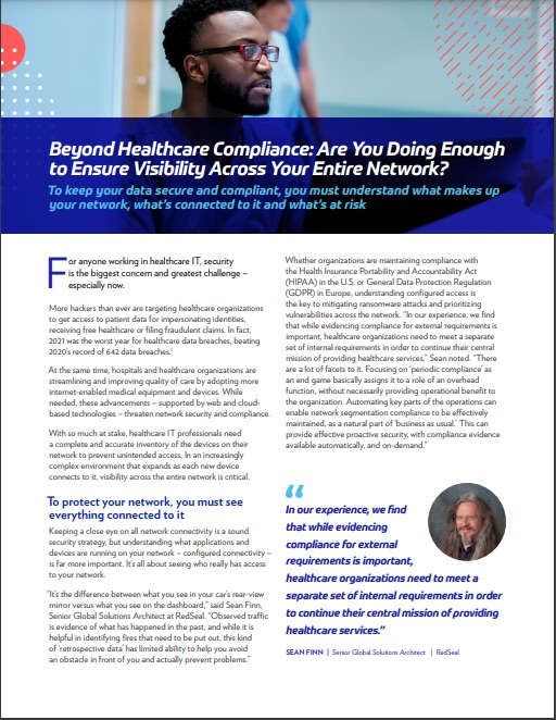 Beyond healthcare compliance: Are you doing enough to ensure visibility across your entire network? [Executive Brief]