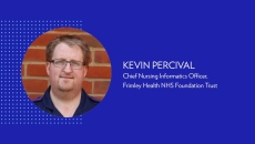 Kevin Percival, Chief Nursing Informatics Officer, Frimley Health NHS Foundation Trust